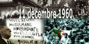 أسقطت محاولات ديغول تدجين الجزائريين.. مظاهرات 11 ديسمبر شكلت “منعرجا حاسما ” في مسار الثورة التحريرية