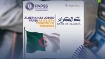 رسميا.. الجزائر تنضم إلى شبكة نظام الدفع والتسوية الإفريقي الموحد “PAPSS”